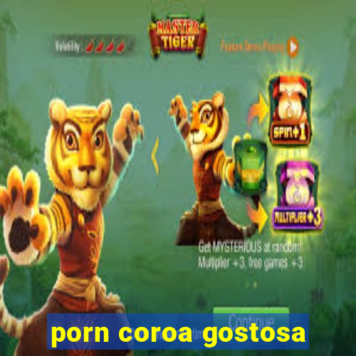 porn coroa gostosa